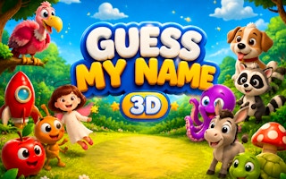 Guess my Name 3D